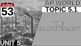 AROUND THE AP WORLD DAY 53: THE ENLIGHTENMENT