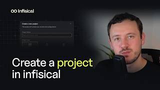 Creating a Project and Adding Secrets in Infisical