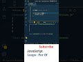 JavaScript in Telugu: For Loop JavaScript, Javascript Tutorial For Beginners,Java Script,JS Tutorial