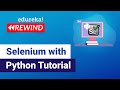 Selenium Python Tutorial | Python Selenium | Selenium Training | Edureka Rewind-1