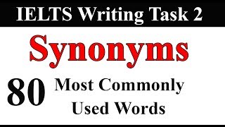 IELTS Vocabulary | Synonyms of 80 Most Commonly Used Words in Ielts Writing| Writing vocabulary
