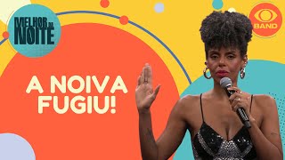 NOIVA FOGE DO CASAMENTO: noivo foi pego de surpresa! | Melhor da Noite