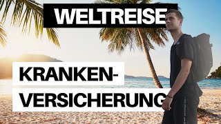 Die BESTE AUSLANDSKRANKENVERSICHERUNG für WELTREISEN 2023 | Young Travellers Versicherung Erfahrung