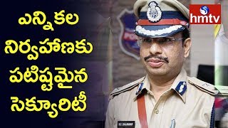 Cyberabad CP V C Sajjanar Face to Face Over Security at Polling Stations | hmtv