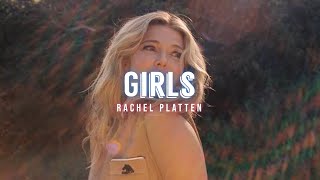 Girls - Rachel Platten (Lyrics Video)