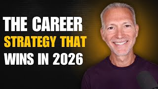 Think This Way to Future Proof Your Career for the 2026 Job Market
