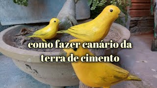 canário da terra feito com cimento