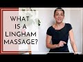 What is a lingham massage?