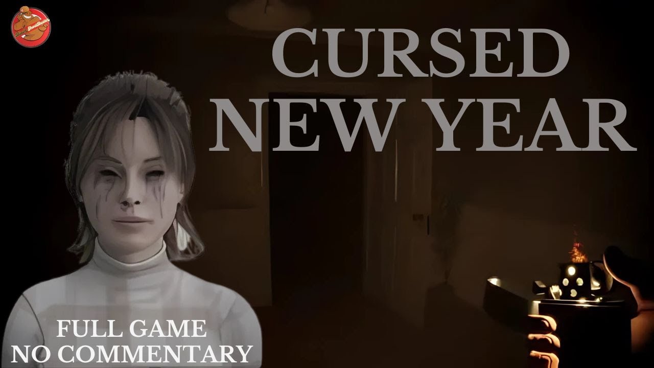 рџћ The Cursed New Year No Commentary Horror Gameplay Walkthrough рџћ