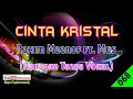 Cinta Kristal by Rahim Maarof ft. Mus May | Karaoke Tanpa Vokal