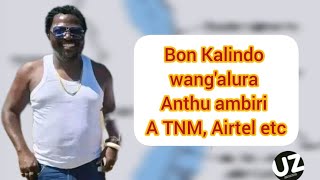 A BON KALINDO A NG'ALURA GULU LERO KUPHATIKIZAPO A TNM \u0026 AIRTEL NETWORK