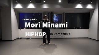 Mori Minami - HIPHOP Dance class/ NOA DANCE ACADEMY