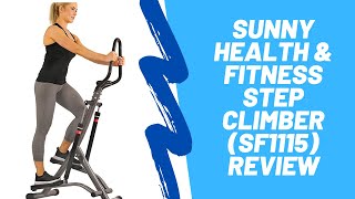 Sunny Health & Fitness Step Climber (SF-1115) -  FULL REVIEW