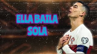 Cristiano Ronaldo ❌️ Ella Baila Sola - Eslabon Armado y Peso Pluma /Skills & Goles
