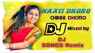 Nayi Dhoro Live Folk Song Kaccha Patten Remix By Dj SONGS REMIX telugu songs