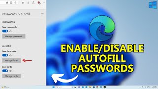 How to Enable or Disable Autofill in Microsoft Edge (2024)