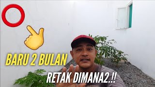 NANYA❓ RUMAH BARU BANGUN‼️RETAK DIMANA2❗TAKUT AMBRUK⁉️