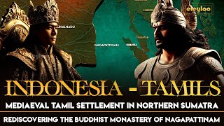 Tamil Civilization | Tamil Inscription in Sumatra | Nagapattinam | History of Tamil People | eleyloo