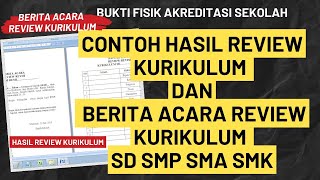 Contoh Hasil Review Kurikulum dan Berita Acara Review Kurikulum Untuk Jenjang SD SMP SMA SMK