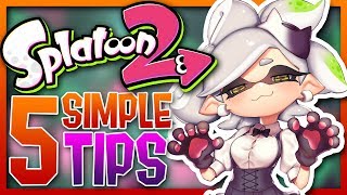 SPLATOON 2 - HOW TO BE A PRO PLAYER (5 Simple Tips)