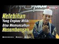 Apa Saja kelebihan Yang Engkau Miliki Ternyata Bisa Memunculkan  Kesombongan - Buya Syakur