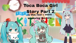 Part 2 of the Toca Boca Girl Story