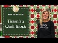 How to Make a Tiramisu Quilt Block | a Shabby Fabrics Quilting Tutorial