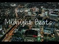 🎼playlistㅣcity midnight beatsㅣ3hr relax u0026 chill