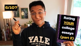 Rating YOUR College Essays | Yale '20 Grad Explains How to Write AMAZING Common App Essays