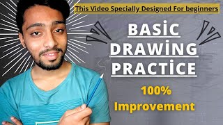 Basic Drawing Practice for beginners............💯 improvement guarantee