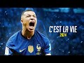 Kylian Mbappé ❯ "C'EST LA VIE" - Khaled • Skills & Goals 2024 | HD