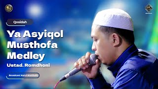 Qosidah Ya Asyiqol Musthofa Medley - Ustad Romdhoni | #LiveInNurulMusthofa, 10 Juni 2023