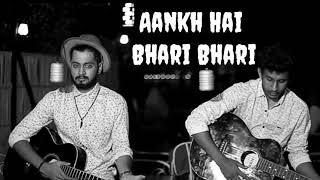 Ankh Hai Bhari Bhari | Unplugged Cover Song | Full Audio