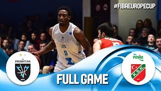 Z Mobile Prishtina v Pinar Karsiyaka - Full Game - FIBA Europe Cup 2018-19