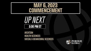 Purdue Global May 2023 Commencement | Aviation, Health Sciences, Social \u0026 Behavioral Sciences