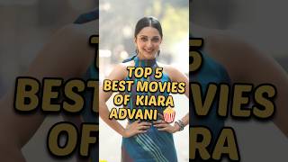 Top 5 Movies🍿Kiara Advani #top5 #kiaraadvani #shorts