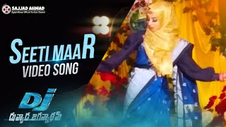 #SeetiMaar - Video Song | DJ Video Songs | Allu Arjun | Pooja Hegde | Amtatullha Meharin Anika | 4K