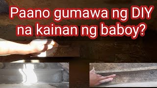 PAANO GUMAWA NG DIY NA PAKAINAN NG BABOY O BIIK