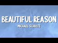 Michael Schulte - Beautiful Reason (Lyrics)