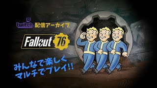 【1/4放送アーカイブ-Vtuberねぎ】平日だ！【Fallout76】