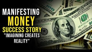 Money Manifestation Success Story! Attract Wealth Prosperity & Abundance Into Your Life! (Inspiring)