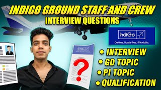 Ground Staff and Cabin Crew Interview Questions | #indigo #interview #groundstaff #cabincrew