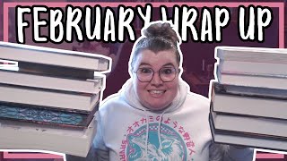 A GIANT February Wrap-Up | Unhauls, Hauls, and every book I read!