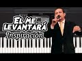 El me levantará-Inspiración-tutorial piano🎹🎹🎶🎶Carlos Navarrete