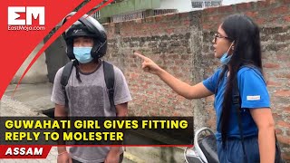 Here's what happened after a man groped this Guwahati girl