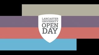 Lancaster University Open Day