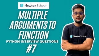 (HIndi) Multiple Arguments in Function | Python Interview Questions - Part 7 | Newton School