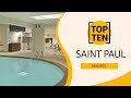 Top 10 Best Resorts to Visit in Saint Paul, Minnesota | USA - English