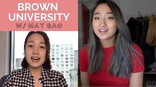 How to get accepted into Brown University w/ May Gao