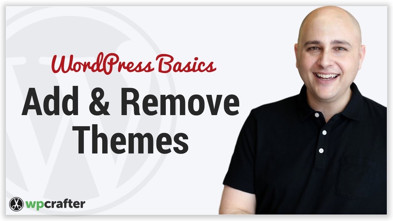 Wordpress Themes How To Add Remove Themes To Your Website Youtube